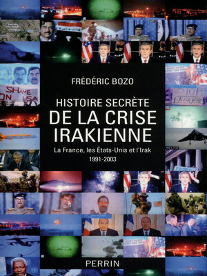 cover image of Histoire secrète de la crise irakienne